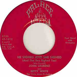 John Laurenz And Betty White  - He Sighed And She Sighed (And The Sea Sighe ...