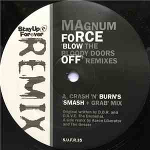 Magnum Force - Blow The Bloody Door Off Remixes