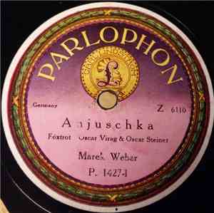 Marek Weber - Anjuschka / Leb' Wohl, Schwarzbraunes Mägdelein