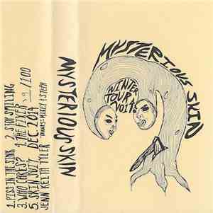 Mysterious Skin - Winter Tour Tape