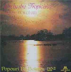Orchestre Tropicana D'Haiti - Popouri De Boleros No. 2