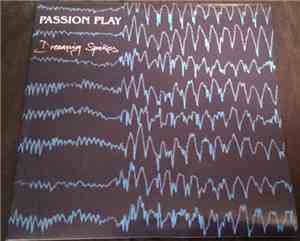 Passion Play - Dreaming Spikes