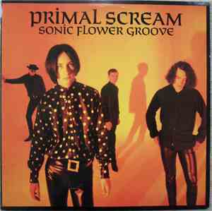 Primal Scream - Sonic Flower Groove