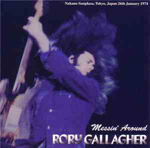 Rory Gallagher - Messin' Around
