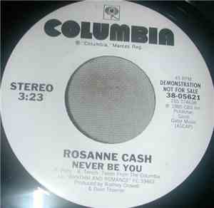 Rosanne Cash - Never Be You