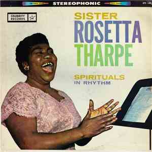 Sister Rosetta Tharpe - Spirituals In Rhythm
