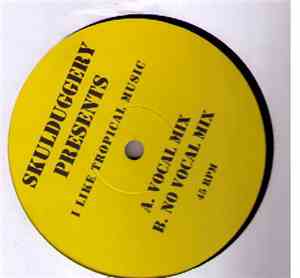 Skulduggery - I Like Tropical Music