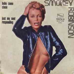 Smokey Robinson -  Baby Come Close