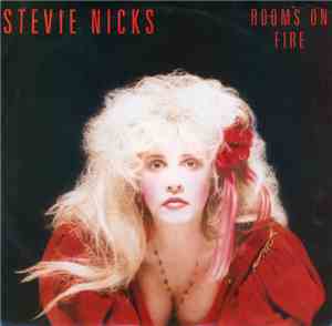 Stevie Nicks - Rooms On Fire