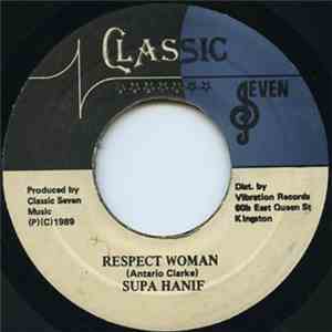 Supa Hanif - Respect Woman