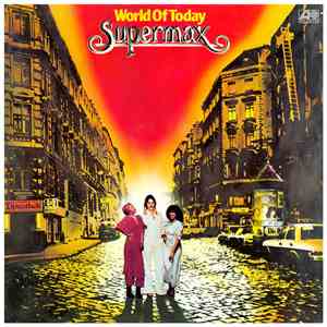 Supermax - World Of Today