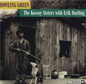 The Kossoy Sisters With Erik Darling - Bowling Green