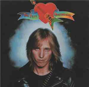 Tom Petty And The Heartbreakers - Tom Petty And The Heartbreakers