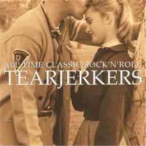 Various - All Time Classic Rock 'N' Roll Tearjerkers