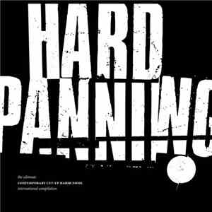 Various - Hard Panning (The Ultimate Contemporary Cut-up Harsh Noise Intern ...