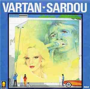 Vartan ♥ Sardou - La Première Fois Qu'On S'Aimera / L'Atlantique / Les Balk ...
