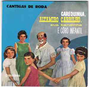 Altamiro Carrilho E Sua Bandinha - Cantigas De Roda