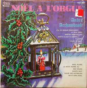 André Archambault - Noël À L.Orgue