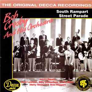 Bob Crosby And His Orchestra - South Rampart Street Parade