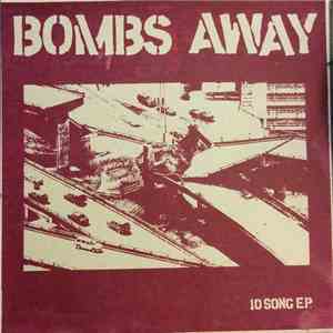 Bombs Away - 10 Song E.P.
