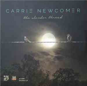 Carrie Newcomer - The Slender Thread