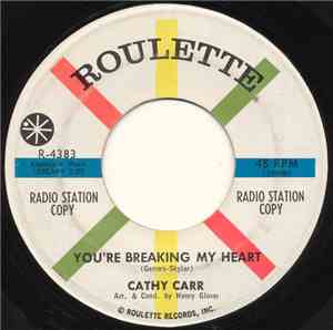 Cathy Carr - You're Breaking My Heart / I Can't Begin To Tell You