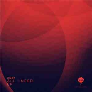 Cnof - All I Need EP