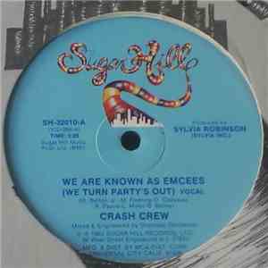 Crash Crew - We Are Known As Emcees (We Turn Party's Out)