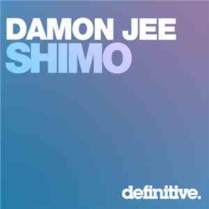 Damon Jee - Shimo