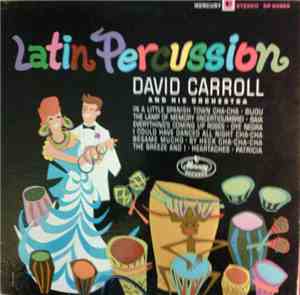 David Carroll And His Orchestra - Latin Percussion