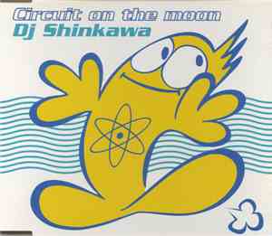 DJ Shinkawa - Circuit On The Moon