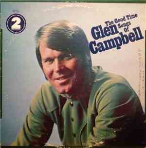 Glen Campbell - The Good Time Songs Of Glen Campbell