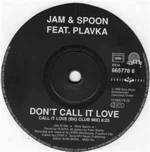 Jam & Spoon - Don't Call It Love / Warm Dead Dog