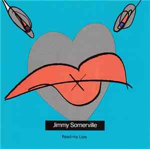 Jimmy Somerville - Read My Lips