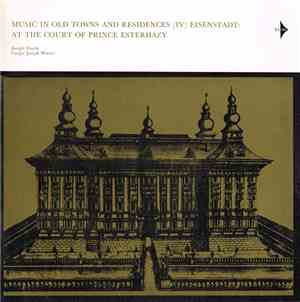 Joseph Haydn, Gregor Joseph Werner - Music In Old Towns And Residences (IV) ...