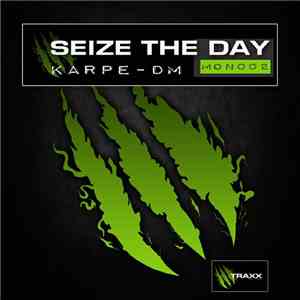 Karpe-DM - Seize The Day
