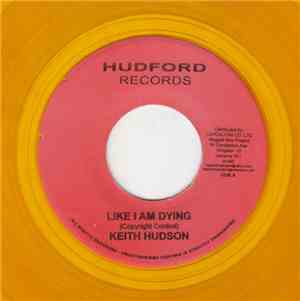 Keith Hudson / Chuckles - Like I Am Dying / Melody Maker Version 2