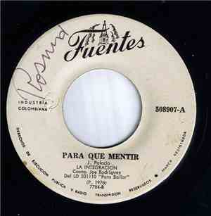 La Integracion - Para Que Mentir