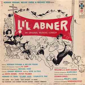 Norman Panama, Melvin Frank, Michael Kidd - Li'l Abner - An Original Musica ...