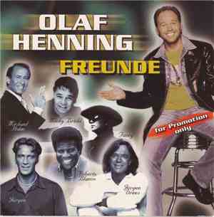 Olaf Henning - Freunde