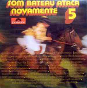 Orquestra Som Bateau - Ataca Novamente Volume 5