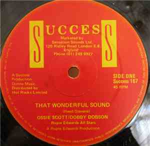 Ossie Scott / Dobby Dobson - That Wonderful Sound / My Little Red Top