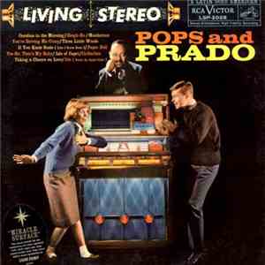 Perez Prado And His Orchestra - Pops And Prado