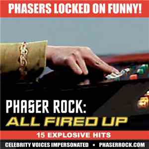 Phaser Rock - Phaser Rock: All Fired Up