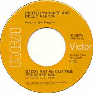 Porter Wagoner And Dolly Parton - Daddy Was An Old Time Preacher Man