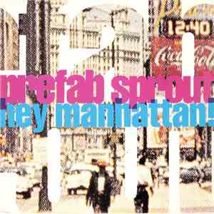 Prefab Sprout - Hey Manhattan!