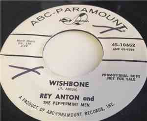 Rey Anton & The Peppermint Men - Wishbone