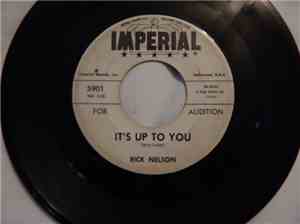 Ricky Nelson  - It's Up To You / I Need You