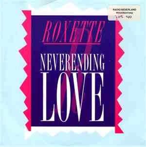 Roxette - Neverending Love (7