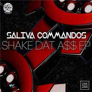 Saliva Commandos - Shake Dat A$$ EP